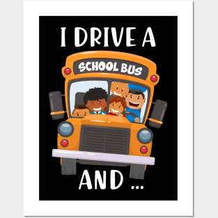 Bus Driver Im Watching You !!! - I Drive A School Posters and Art